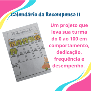 Projeto – Calendário da Recompensa II