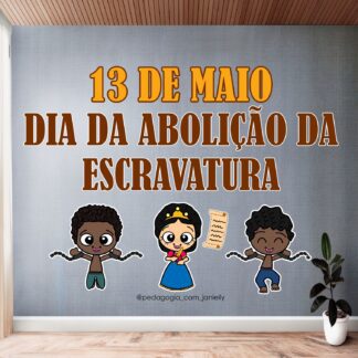 ARQUIVO - PAINEL ABOLIÇÃO DA ESCRAVATURA