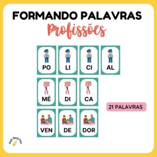 Recurso didático para a alfabetização. Formação de palavras com nomes de profissões.