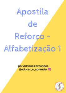 APOSTILA DE REFORÇO – ALFABETIZAÇÃO 1