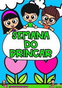 Semana do brincar – KIt