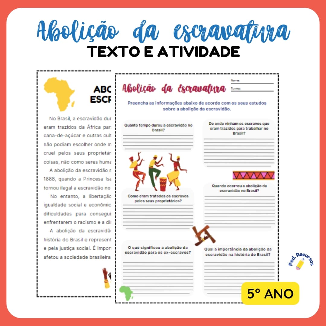 Atividade para o 5 ano sobre a abolição da escravatura.