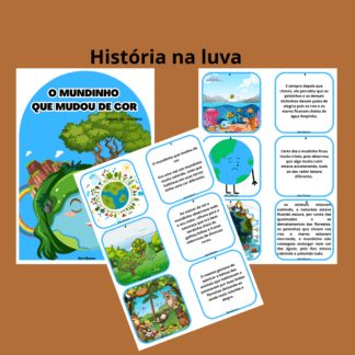 História na luva: O mundinho que mudou de cor.