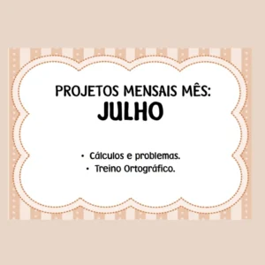 Projetos Mensais Mês Julho