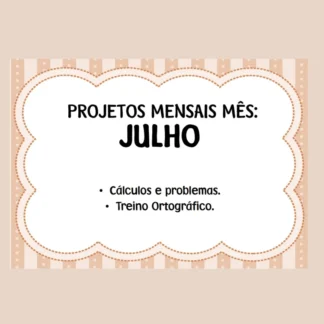 Projetos Mensais Mês Julho