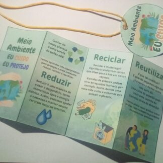 Meio Ambiente Reduzir, Reciclar, Reutilizar. Eu Cuido, Eu Protejo