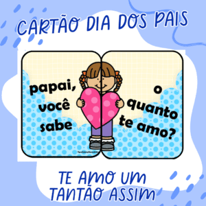 Cartão Dia dos Pais: Um tantão assim