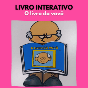 Livro interativo – O livro da vovô