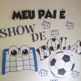 Painel Dia dos pais Show de bola