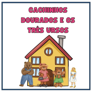 Cachinhos Dourados e os três ursos