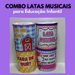 Combo latas musicais para Educação Infantil