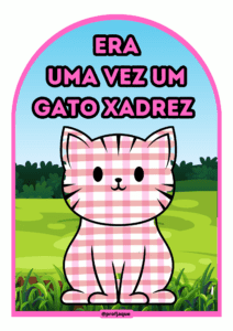 Era uma vez um gato xadrez