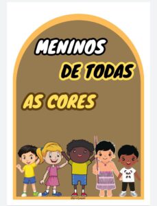 Meninos de todas as cores