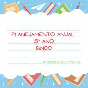 Planejamento anual BNCC – 5º ano
