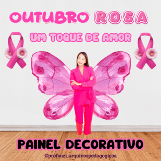 Painel Decorativo Outubro Rosa