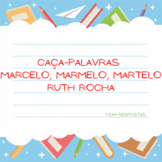 Caça-palavras: Marcelo, Marmelo, Martelo - Ruth Rocha