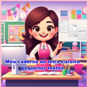 Kit Meu caderno da letra cursiva (pequenos textos)
