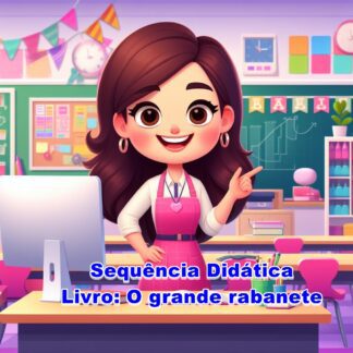 Sequência Didática: Livro O grande rabanete