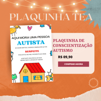 Placa de Conscientização: Respeite os Momentos de Crise das Pessoas Autistas (EMCASA)