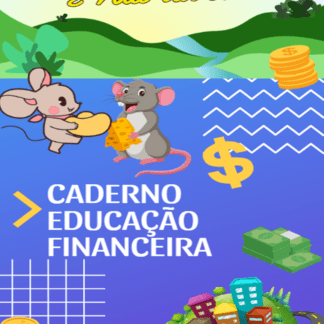 EDUCAÇÃO FINANCEIRA RATO DO CAMPO E DA CIDADE