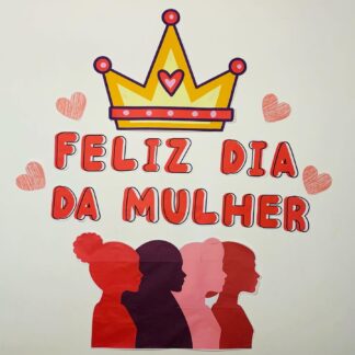 8 de março, dia da mulher. (MURAL).