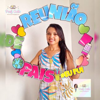 Moldura + mimos reunião de Pais