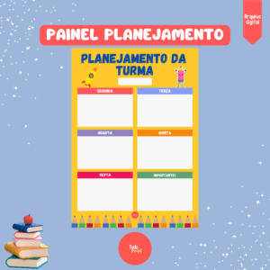 PAINEL – PLANEJAMENTO DA TURMA
