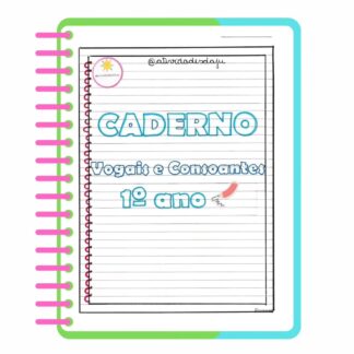 001 VOGAIS E CONSOANTES 1º ANO