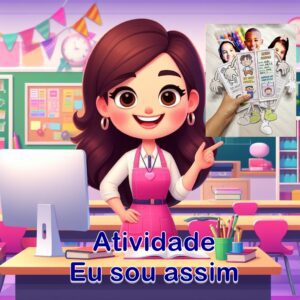 Atividade Interativa Eu sou assim