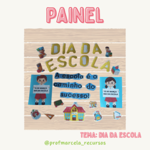 Painel dia da escola