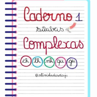 CADERNO1 SÍLABAS COMPLEXAS QU GU CH LH NH