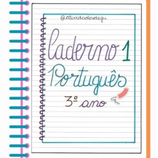 CADERNO 1 Português 3° Ano . (Reformulado)