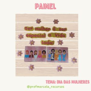 Painel dia das mulheres