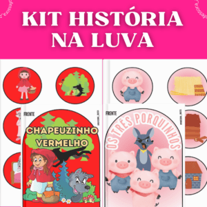 KIT HISTÓRIA NA LUVA