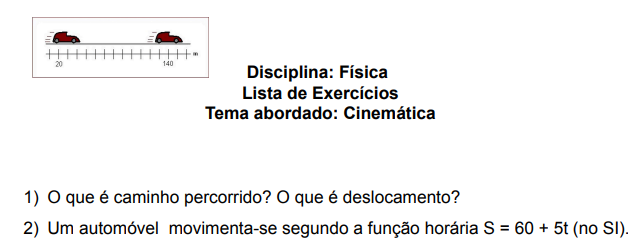 Lista de exercícios (iniciais) sobre Movimentos (Cinemática)