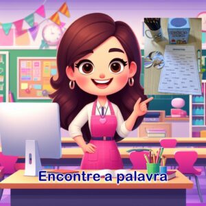 Trabalhando o alfabeto – Encontre a palavra