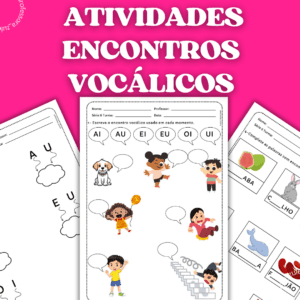 ATIVIDADES- ENCONTROS VOCÁLICOS