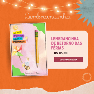 Lembrancinha de Retorno às Aulas – Nosso retorno
