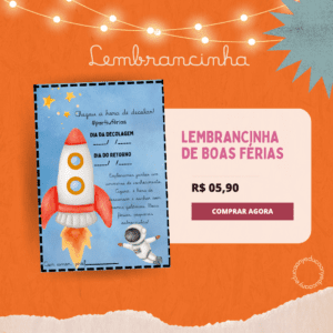 Lembrancinha de Boas Férias – Tema Astronauta