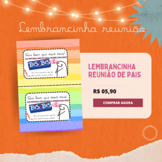 Lembrancinha de Agradecimento - Reunião de pais