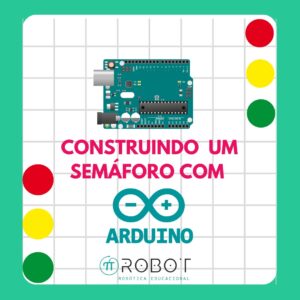 Construindo um semáforo com arduino