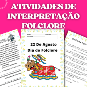 Atividades Folclore- Interpretação de texto
