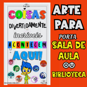 PAINEL DE PORTA: DIVERTIDAMENTE INCRÍVEL