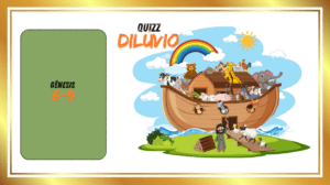 Quizz Dilúvio