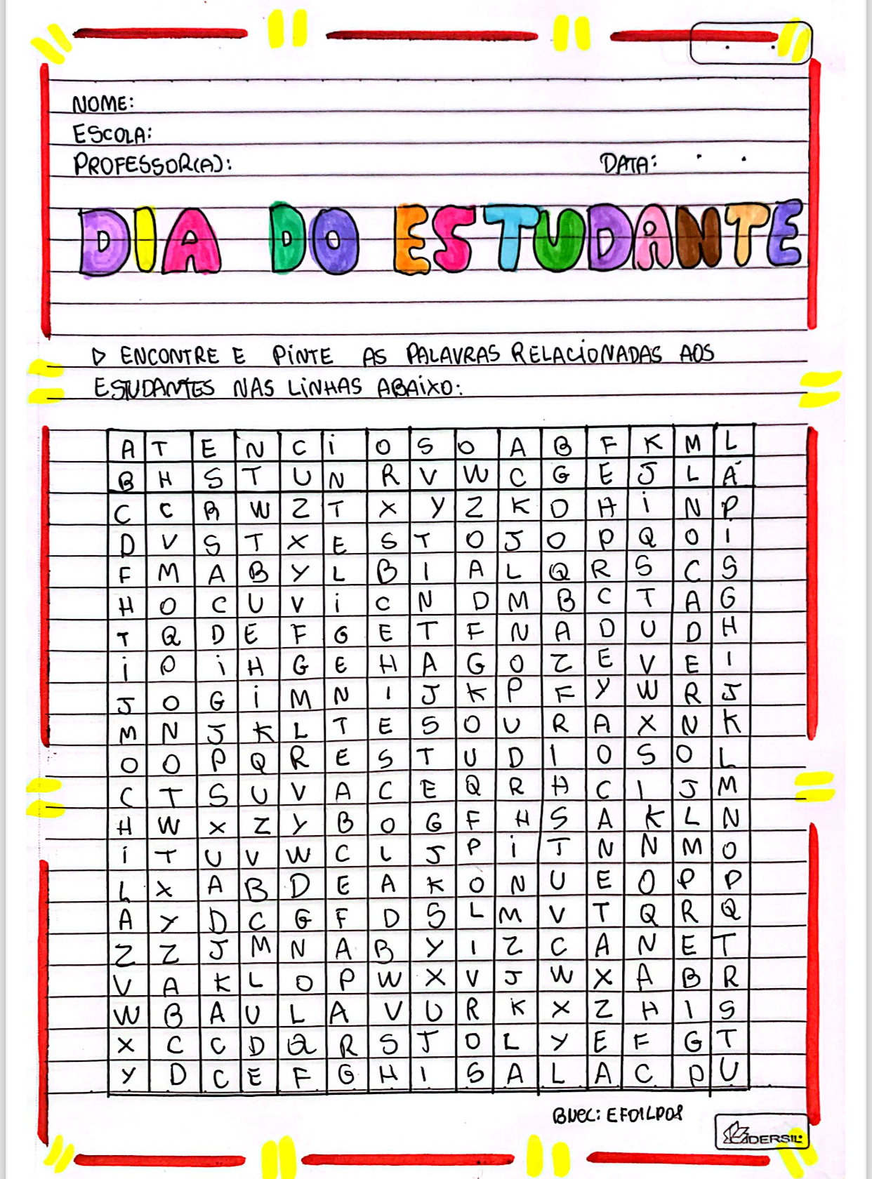 Dia do estudante.