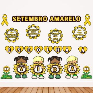 Painel SETEMBRO AMARELO 💛 ESCOLHA A VIDA