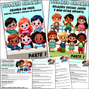 🎨 PROJETO CRIANÇA: PACOTE COMPLETO (PARTE 1 e 2)