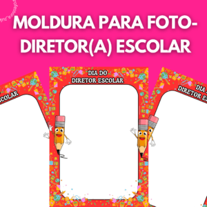 MOLDURA PARA FOTO- DIRETOR ESCOLAR