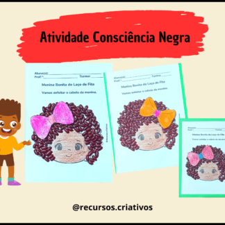 Atividade Menina Bonita - Consciência Negra