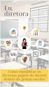 Como Equilibrar os Diversos Papéis do Diretor dentro da Gestão Escolar